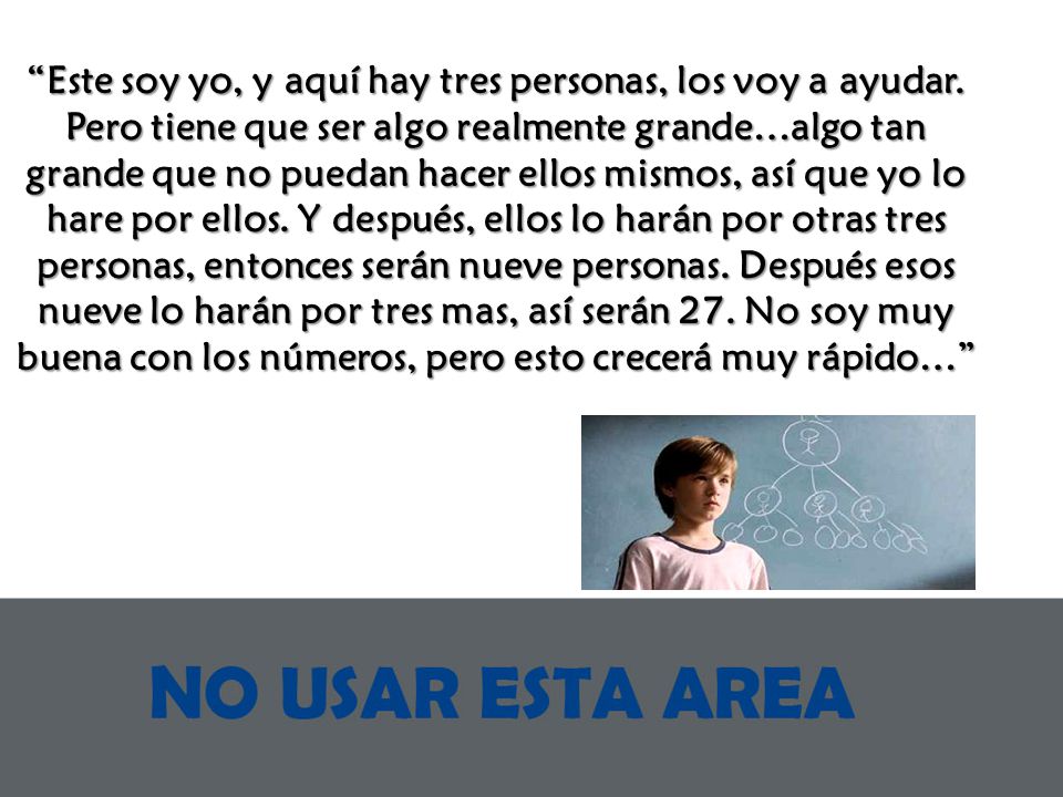 Este soy yo, y aquí hay tres personas, los voy a ayudar