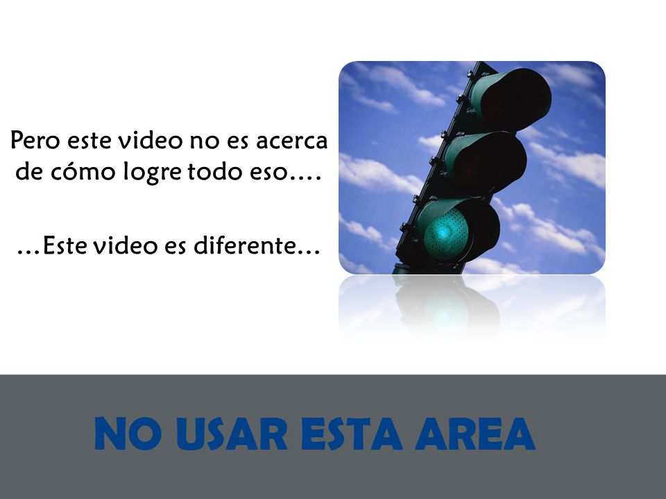 Pero este video no es acerca de cómo logre todo eso….