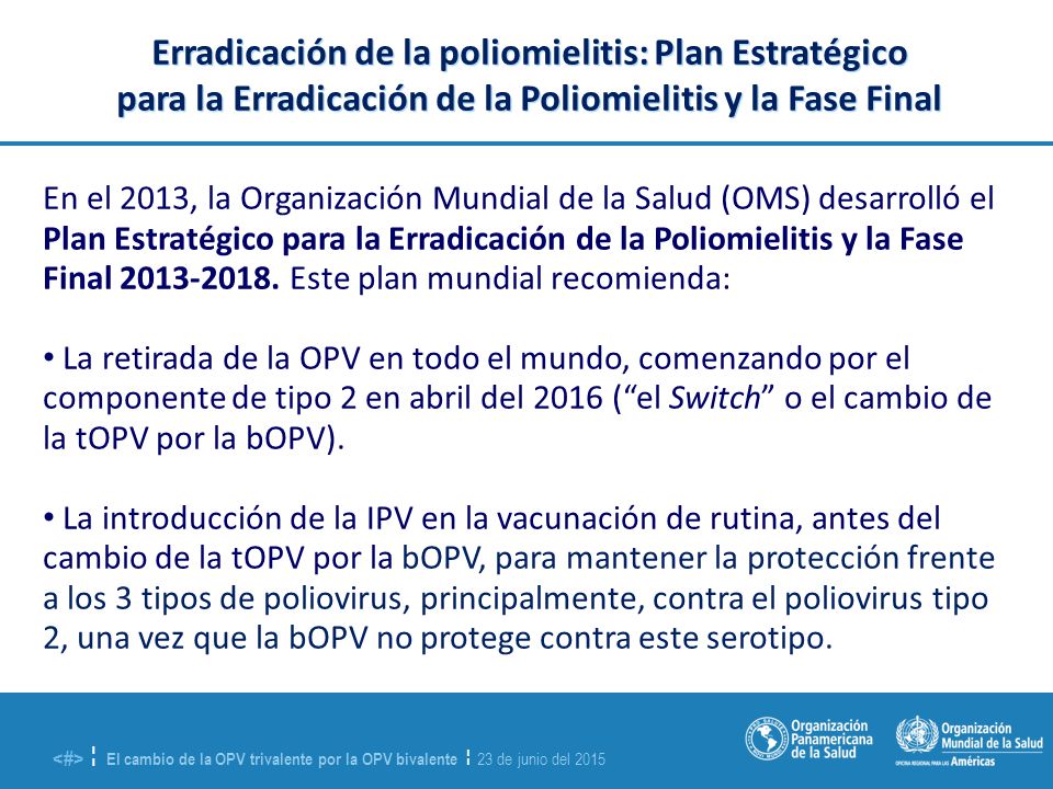 Erradicación de la poliomielitis: Plan Estratégico para la Erradicación de la Poliomielitis y la Fase Final