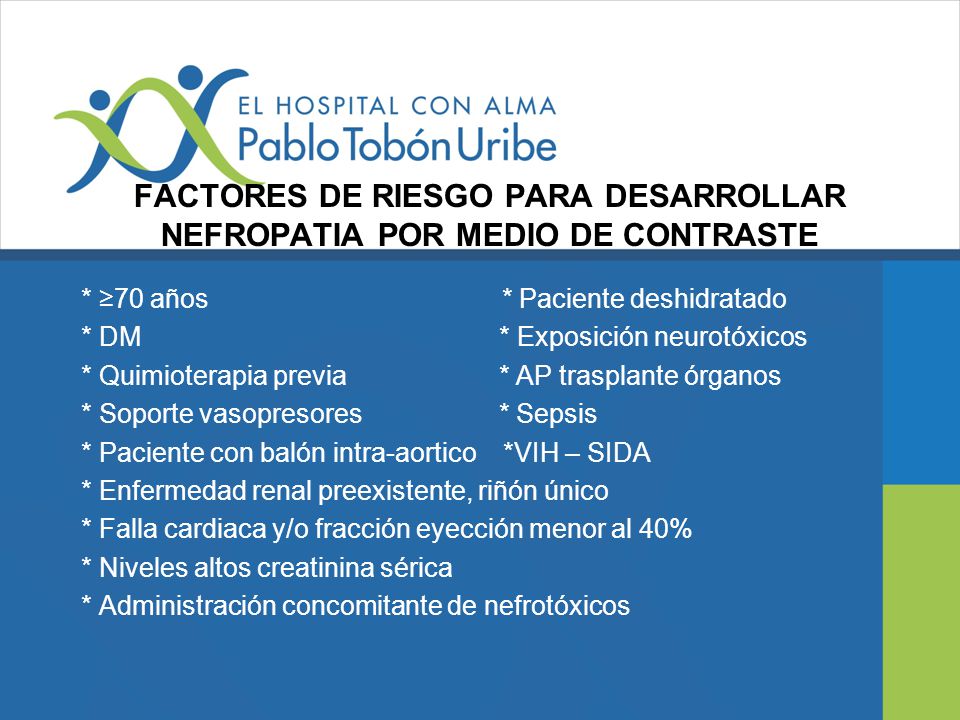 FACTORES DE RIESGO PARA DESARROLLAR NEFROPATIA POR MEDIO DE CONTRASTE