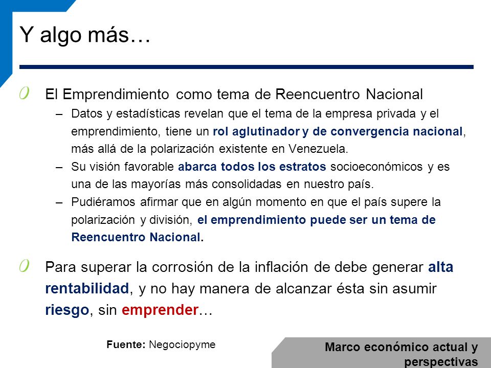 Y algo más… El Emprendimiento como tema de Reencuentro Nacional