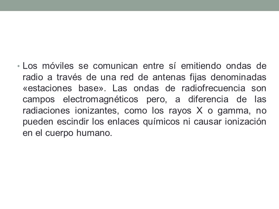 Los móviles se comunican entre sí emitiendo ondas de radio a través de una red de antenas fijas denominadas «estaciones base».