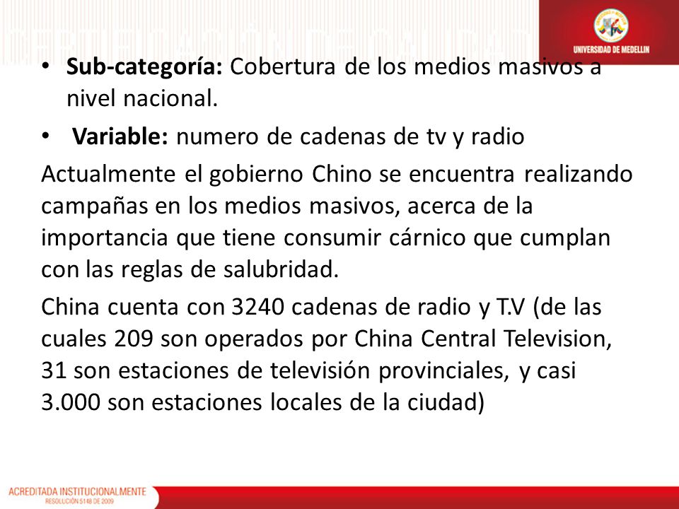 Sub-categoría: Cobertura de los medios masivos a nivel nacional.