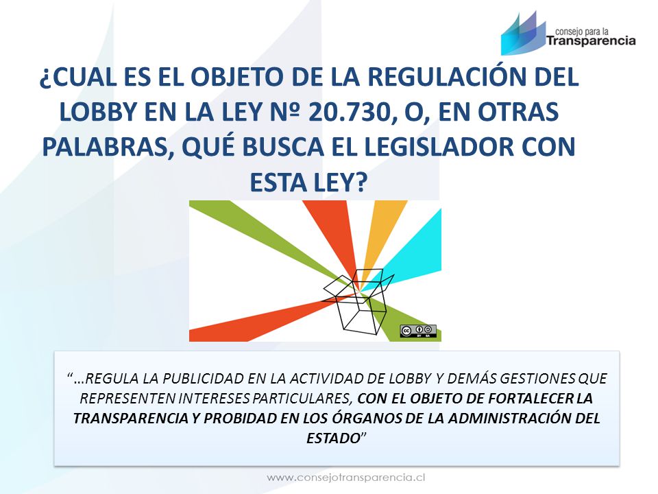 ¿CUAL ES EL OBJETO DE LA REGULACIÓN DEL LOBBY EN LA LEY Nº 20