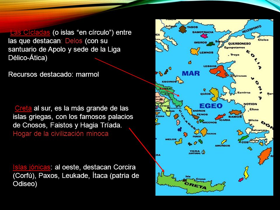 Las Cícladas (o islas en círculo ) entre las que destacan: Delos (con su santuario de Apolo y sede de la Liga Délico-Ática)