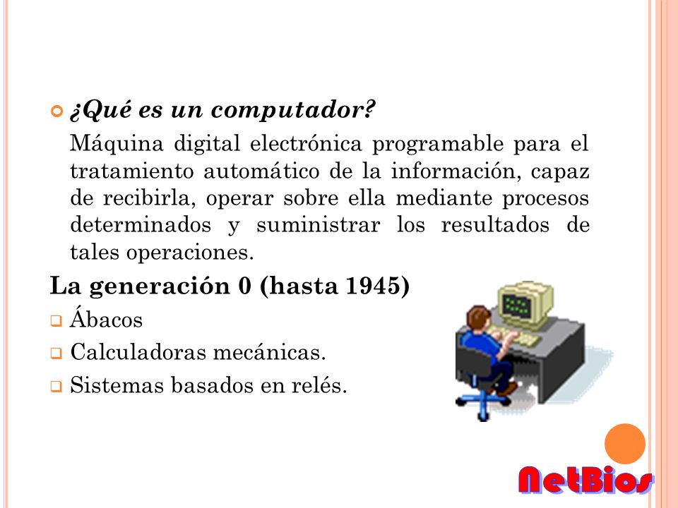¿Qué es un computador La generación 0 (hasta 1945)