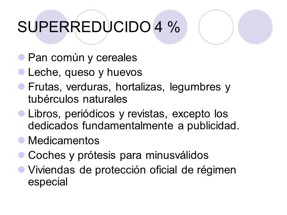 SUPERREDUCIDO 4 % Pan común y cereales Leche, queso y huevos
