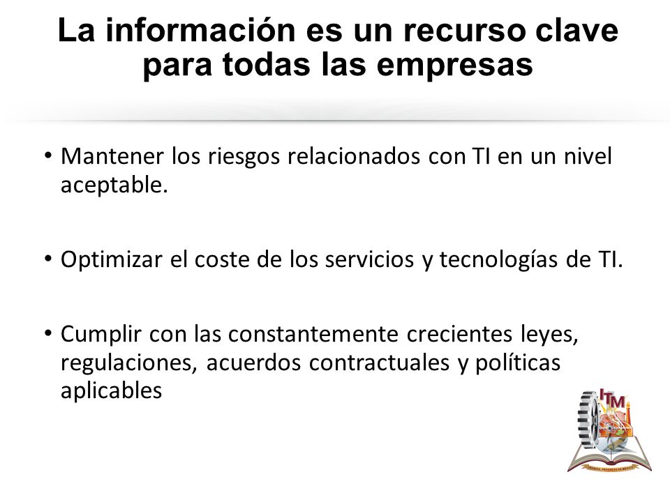 La información es un recurso clave para todas las empresas