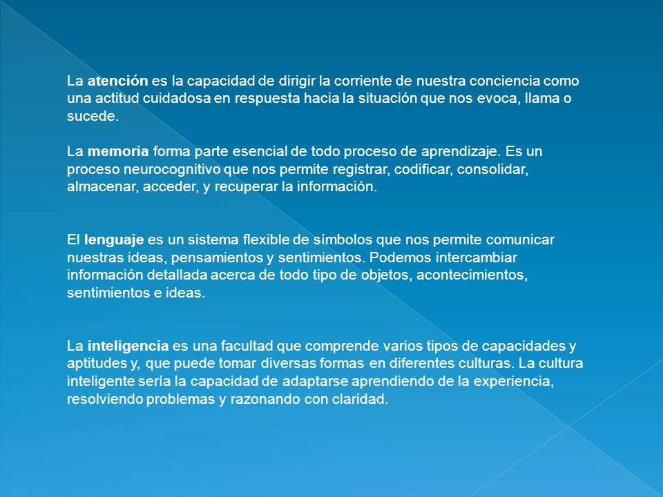 La atención es la capacidad de dirigir la corriente de nuestra conciencia como una actitud cuidadosa en respuesta hacia la situación que nos evoca, llama o sucede.