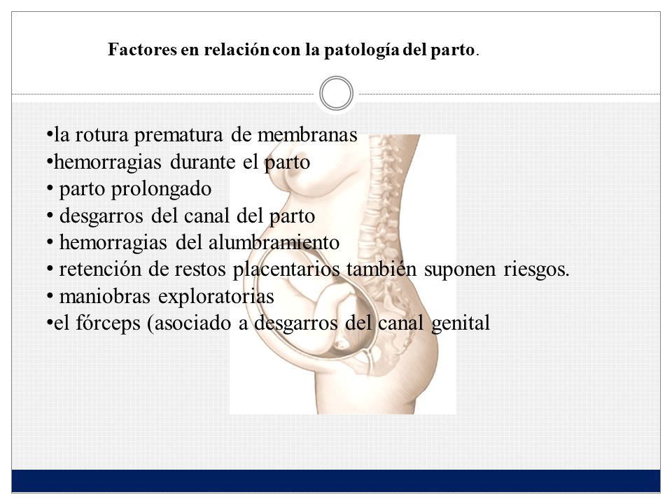 la rotura prematura de membranas hemorragias durante el parto