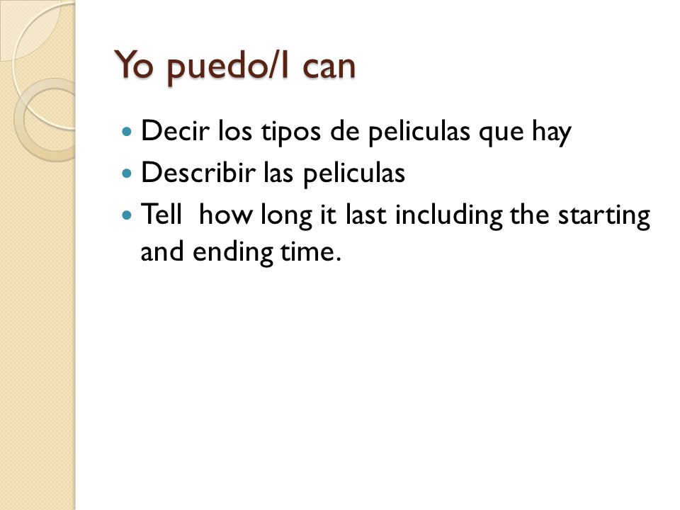 Yo puedo/I can Decir los tipos de peliculas que hay