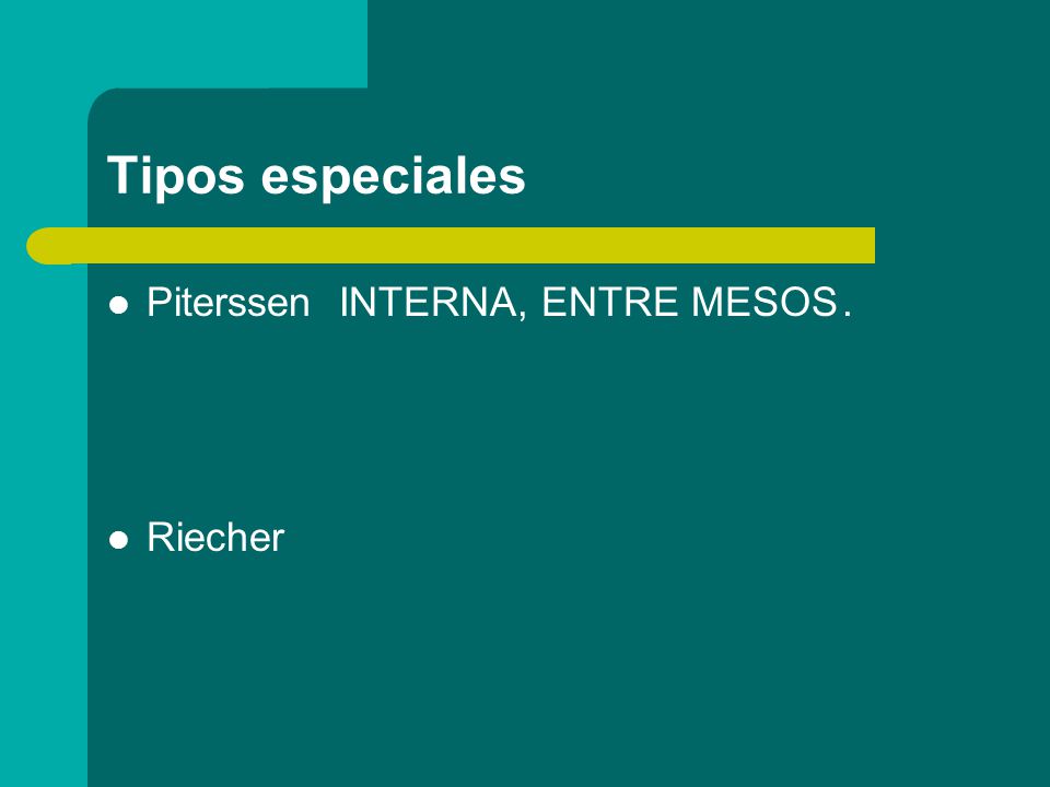 Tipos especiales Piterssen INTERNA, ENTRE MESOS . Riecher