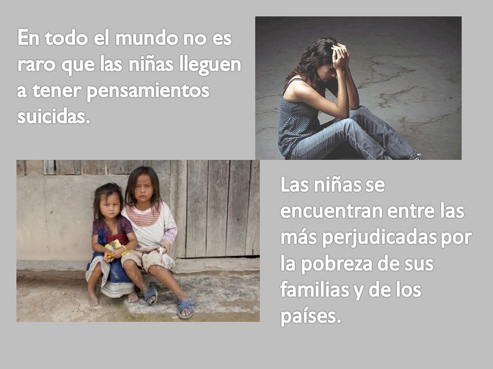En todo el mundo no es raro que las niñas lleguen a tener pensamientos suicidas.