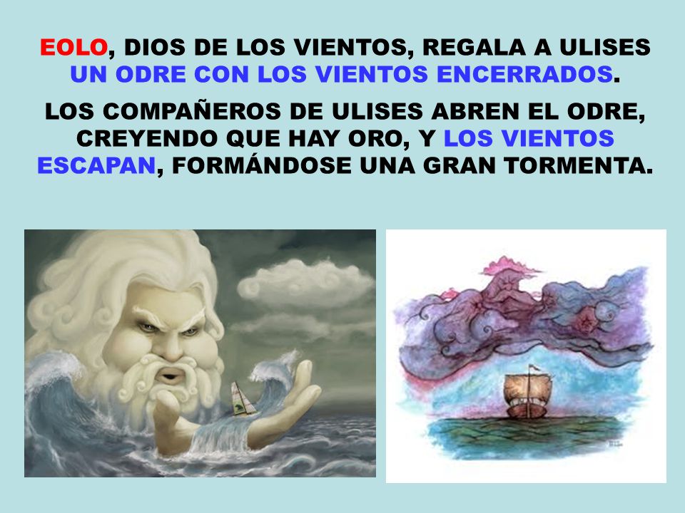 EOLO, DIOS DE LOS VIENTOS, REGALA A ULISES UN ODRE CON LOS VIENTOS ENCERRADOS.