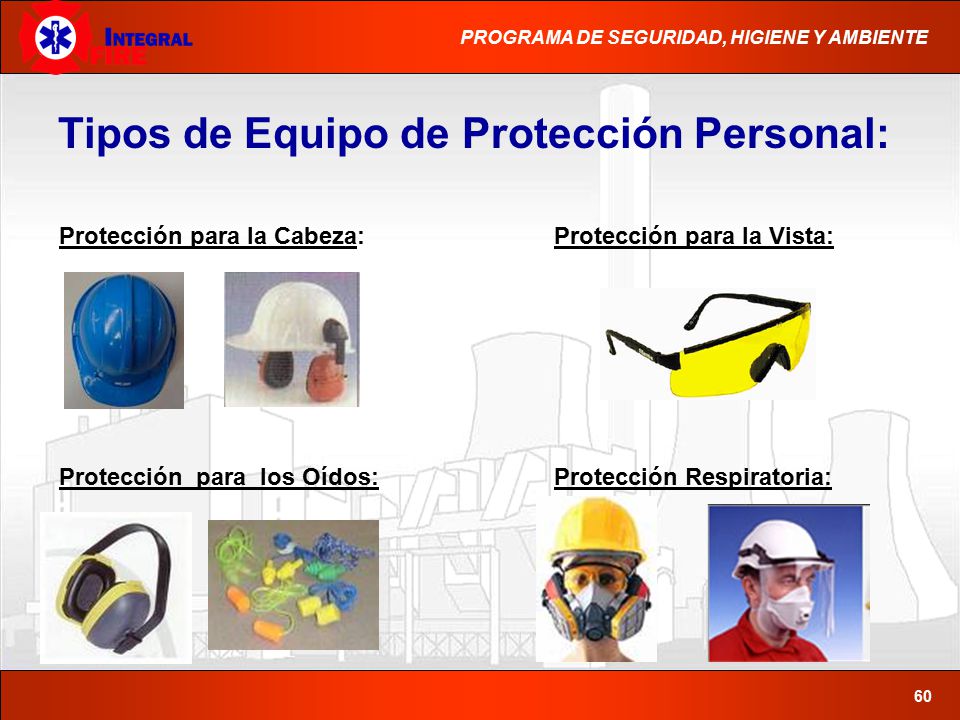 Tipos de Equipo de Protección Personal: