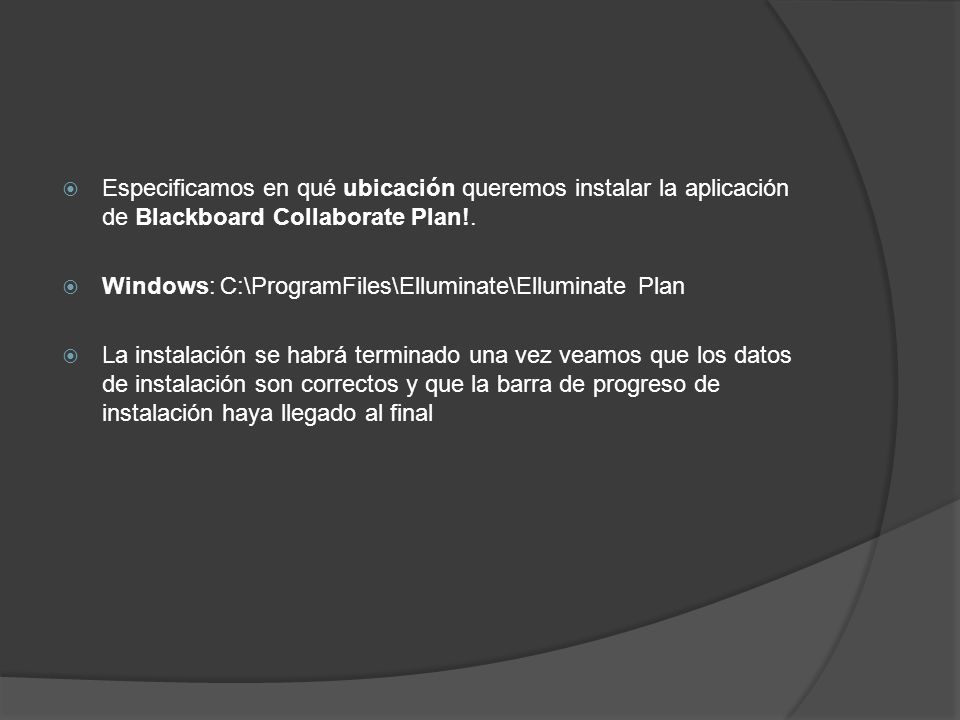 Especificamos en qué ubicación queremos instalar la aplicación de Blackboard Collaborate Plan!.