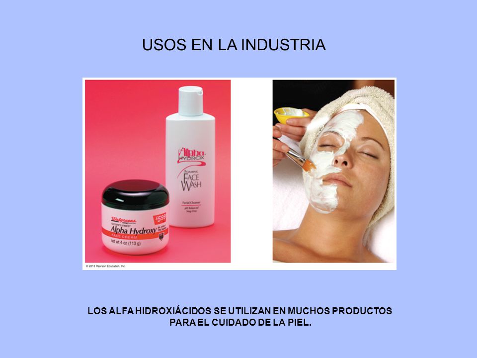 USOS EN LA INDUSTRIA LOS ALFA HIDROXIÁCIDOS SE UTILIZAN EN MUCHOS PRODUCTOS.