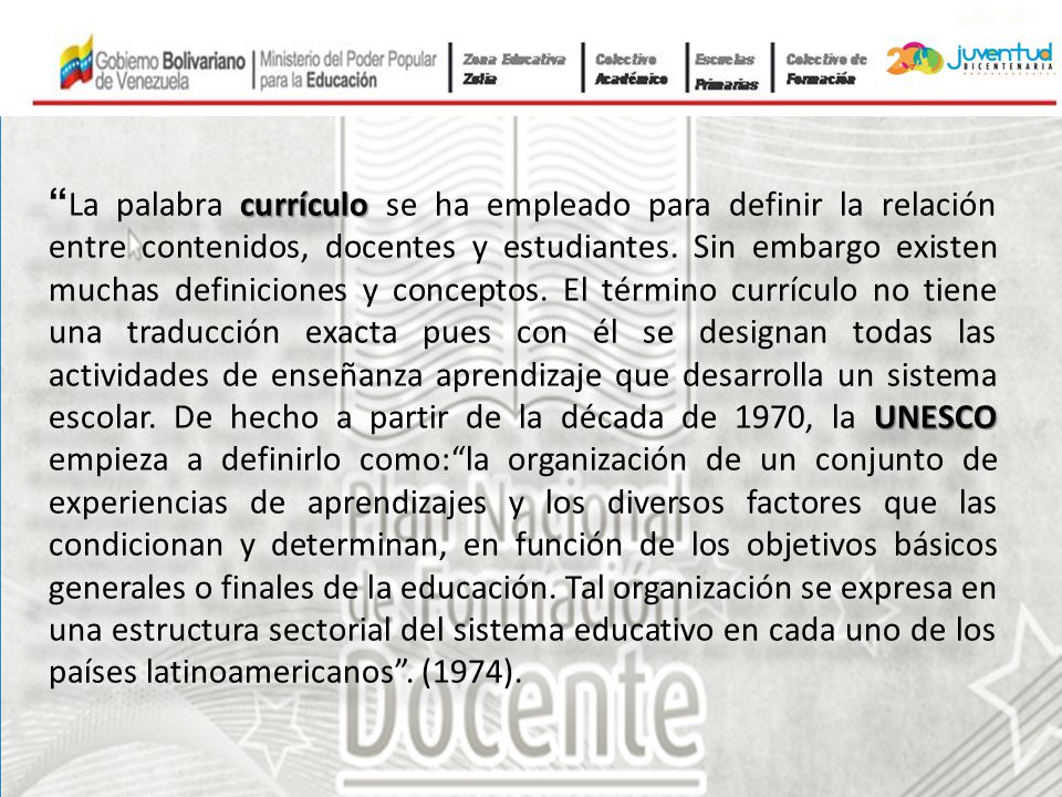 La palabra currículo se ha empleado para definir la relación entre contenidos, docentes y estudiantes.