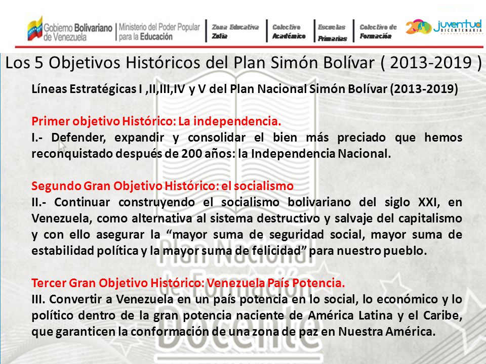 Los 5 Objetivos Históricos del Plan Simón Bolívar ( )