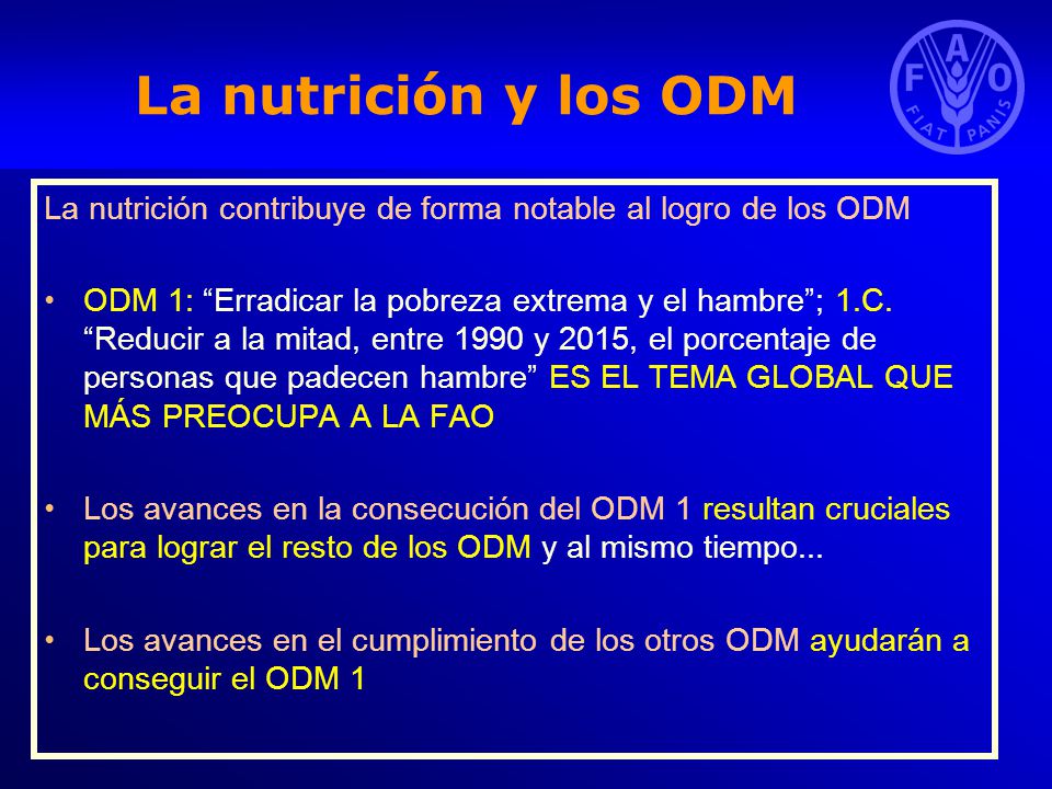 La nutrición y los ODM La nutrición contribuye de forma notable al logro de los ODM.