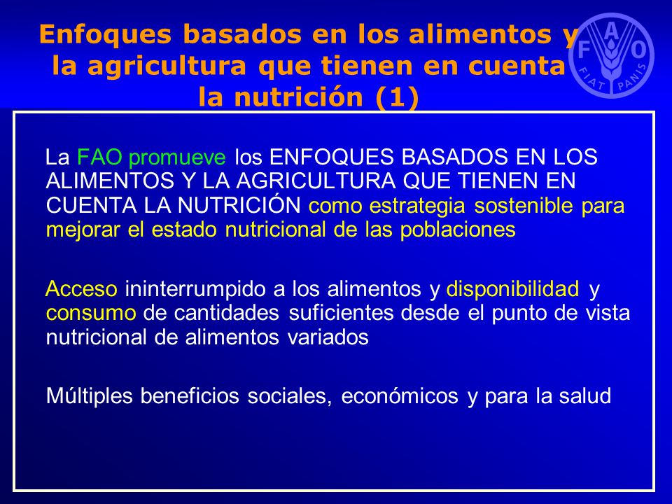 Enfoques basados en los alimentos y la agricultura que tienen en cuenta la nutrición (1)
