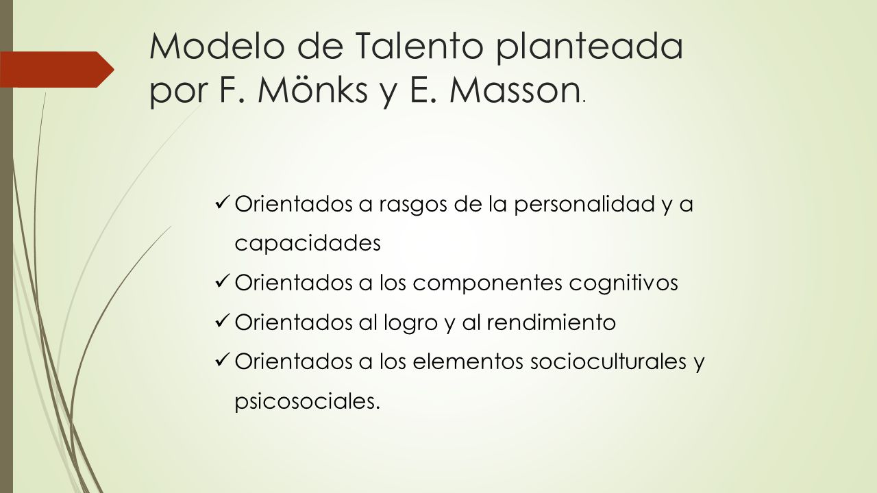 Modelo de Talento planteada por F. Mönks y E. Masson.