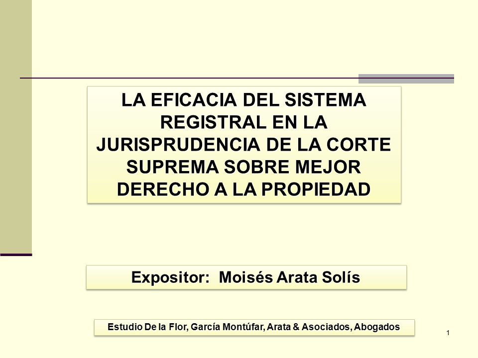LA EFICACIA DEL SISTEMA REGISTRAL EN LA JURISPRUDENCIA DE LA CORTE SUPREMA SOBRE MEJOR DERECHO A LA PROPIEDAD