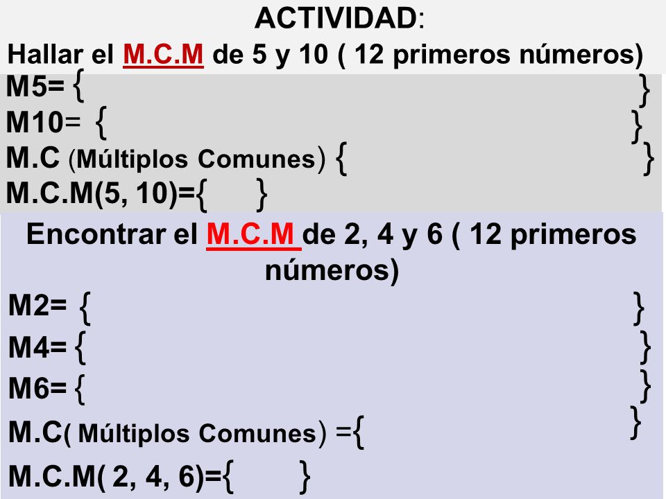 Encontrar el M.C.M de 2, 4 y 6 ( 12 primeros números)