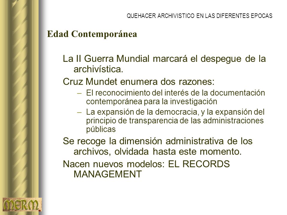 QUEHACER ARCHIVISTICO EN LAS DIFERENTES EPOCAS