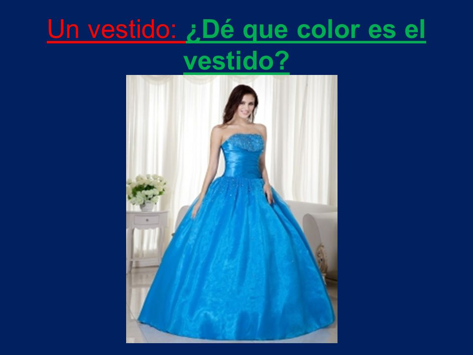Un vestido: ¿Dé que color es el vestido