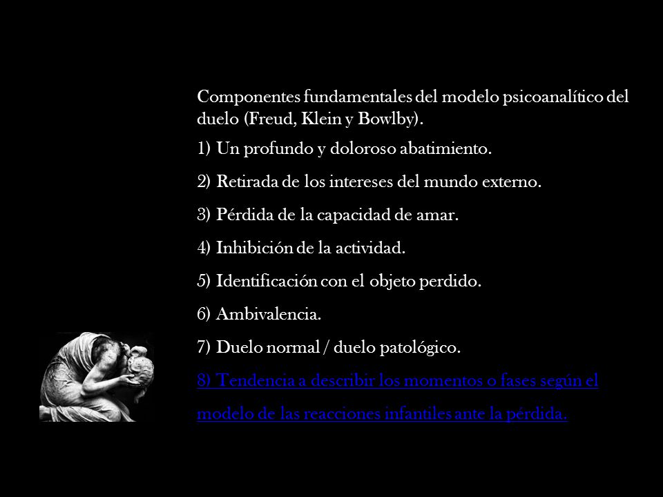 Componentes fundamentales del modelo psicoanalítico del duelo (Freud, Klein y Bowlby).