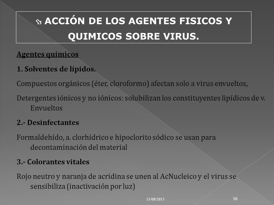  ACCIÓN DE LOS AGENTES FISICOS Y QUIMICOS SOBRE VIRUS.