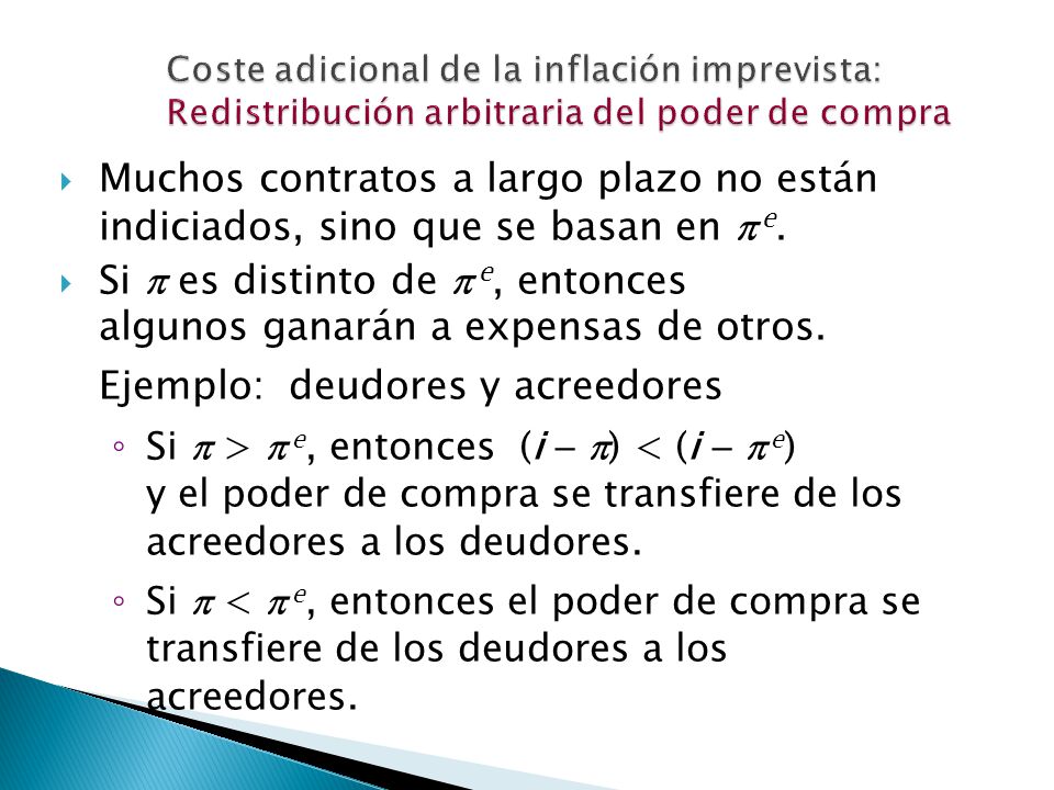 Si  es distinto de  e, entonces algunos ganarán a expensas de otros.