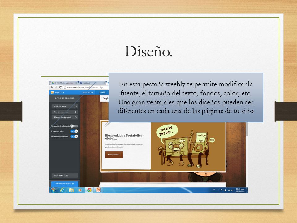 Diseño. En esta pestaña weebly te permite modificar la fuente, el tamaño del texto, fondos, color, etc.