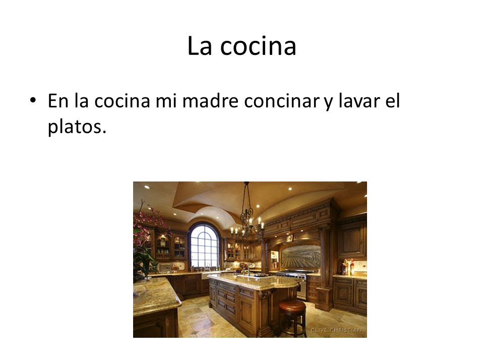 La cocina En la cocina mi madre concinar y lavar el platos.