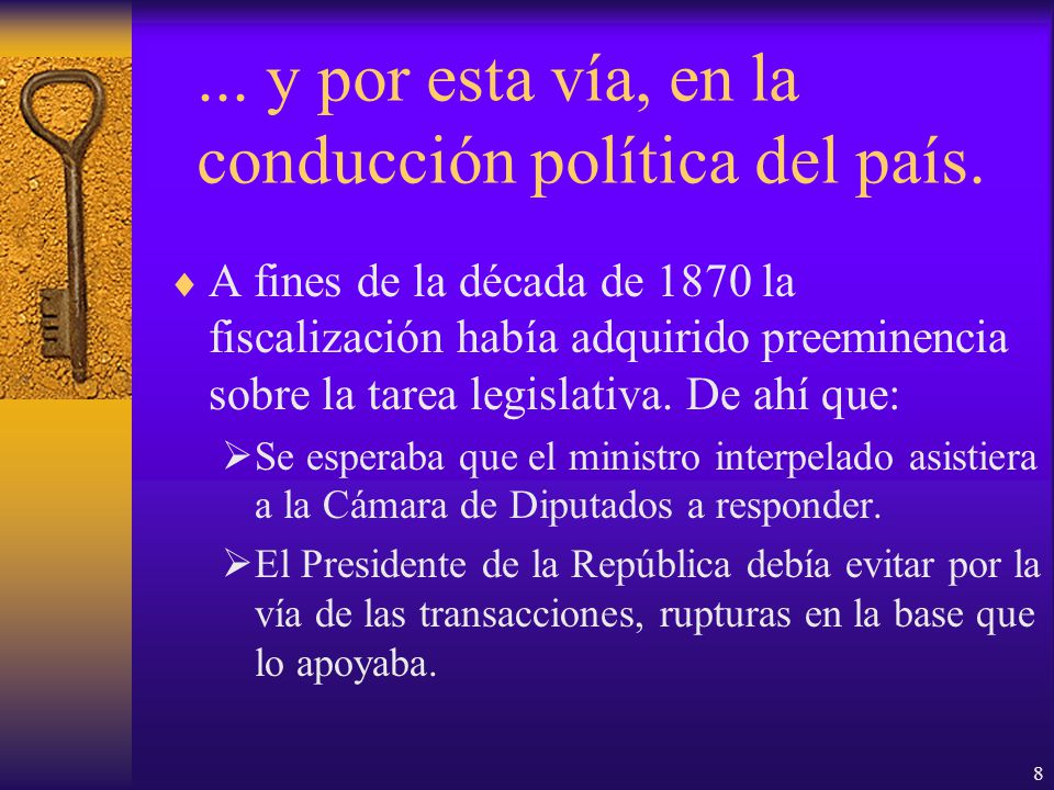 ... y por esta vía, en la conducción política del país.