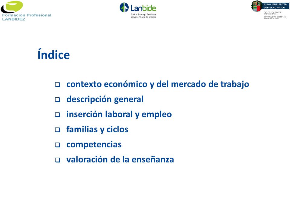 Índice contexto económico y del mercado de trabajo descripción general