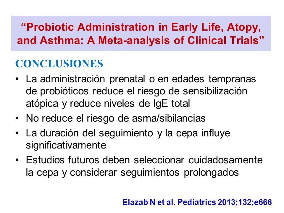 Probiotic Administration in Early Life, Atopy, and Asthma: A Meta-analysis of Clinical Trials