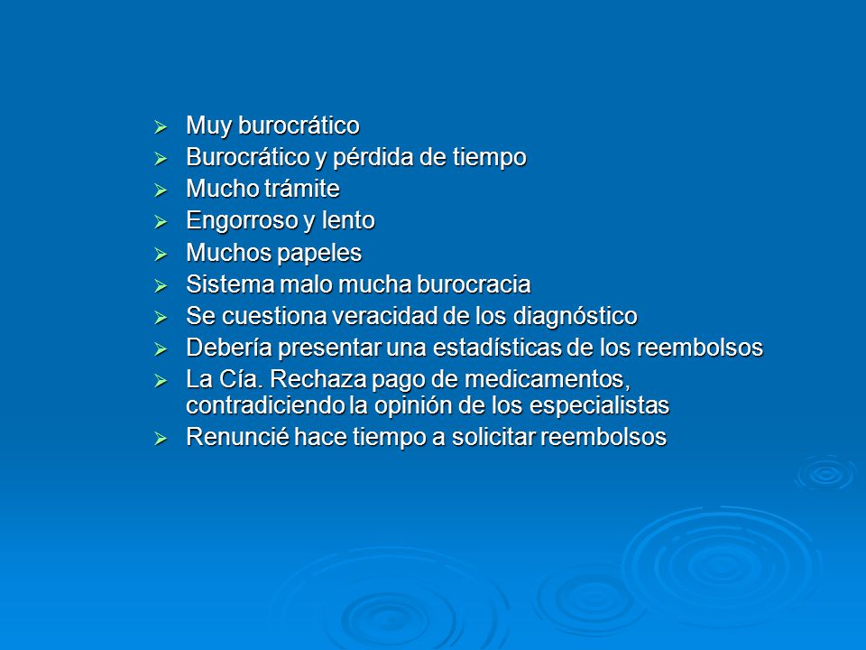 Muy burocrático Burocrático y pérdida de tiempo. Mucho trámite. Engorroso y lento. Muchos papeles.