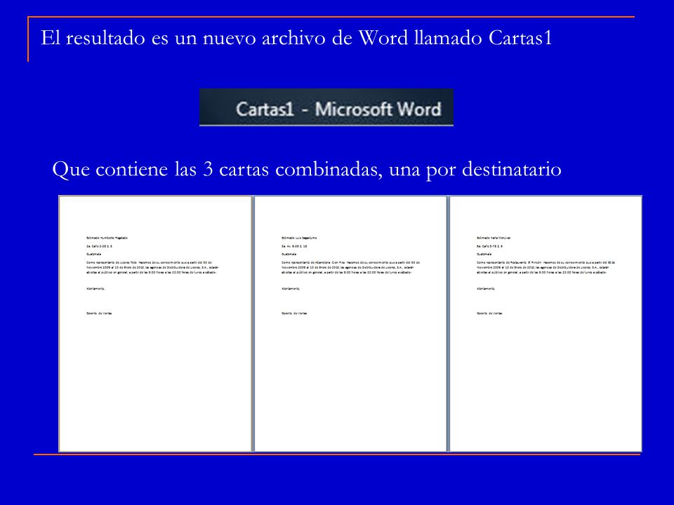 El resultado es un nuevo archivo de Word llamado Cartas1