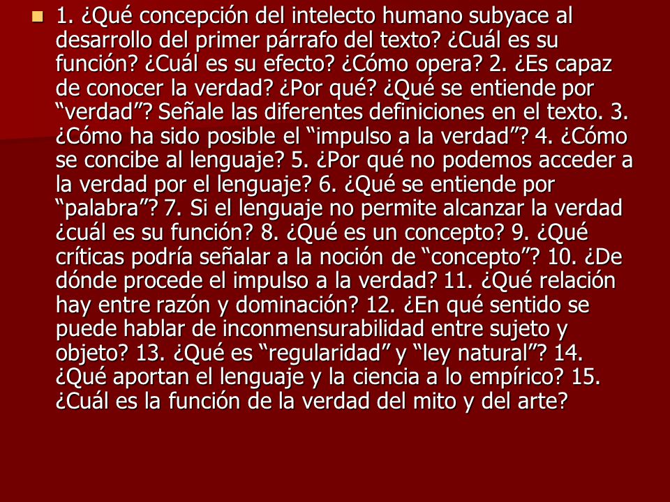 1. ¿Qué concepción del intelecto humano subyace al desarrollo del primer párrafo del texto.