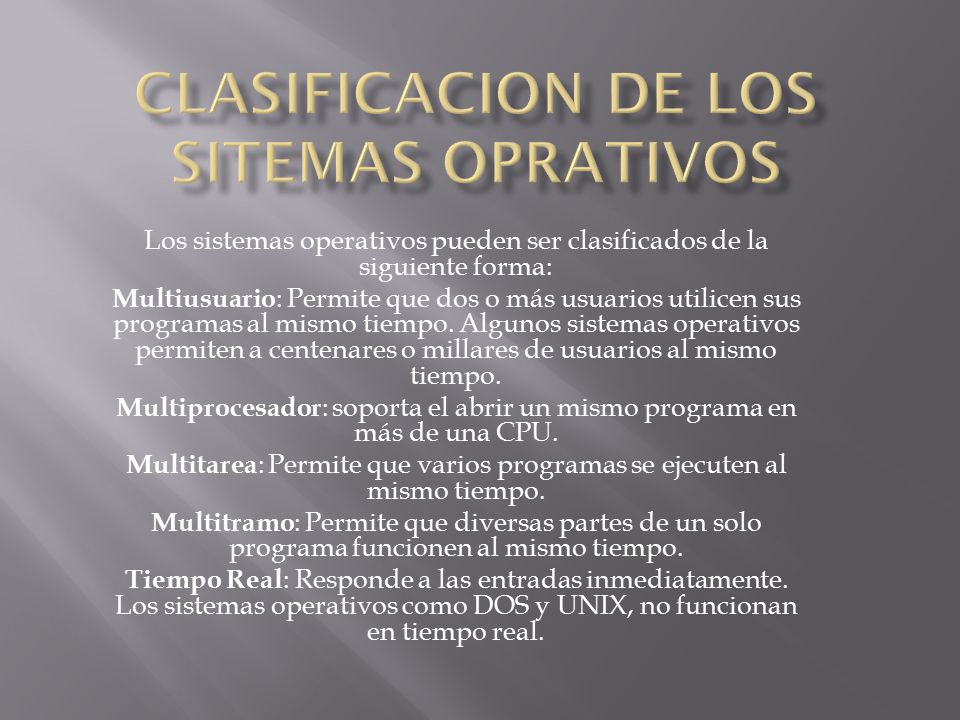 CLASIFICACION DE LOS SITEMAS OPRATIVOS
