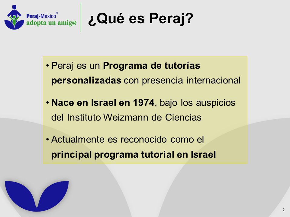 Peraj en el mundo El programa ha colaborado con más de 20 países con el objetivo desarrollar proyectos similares: