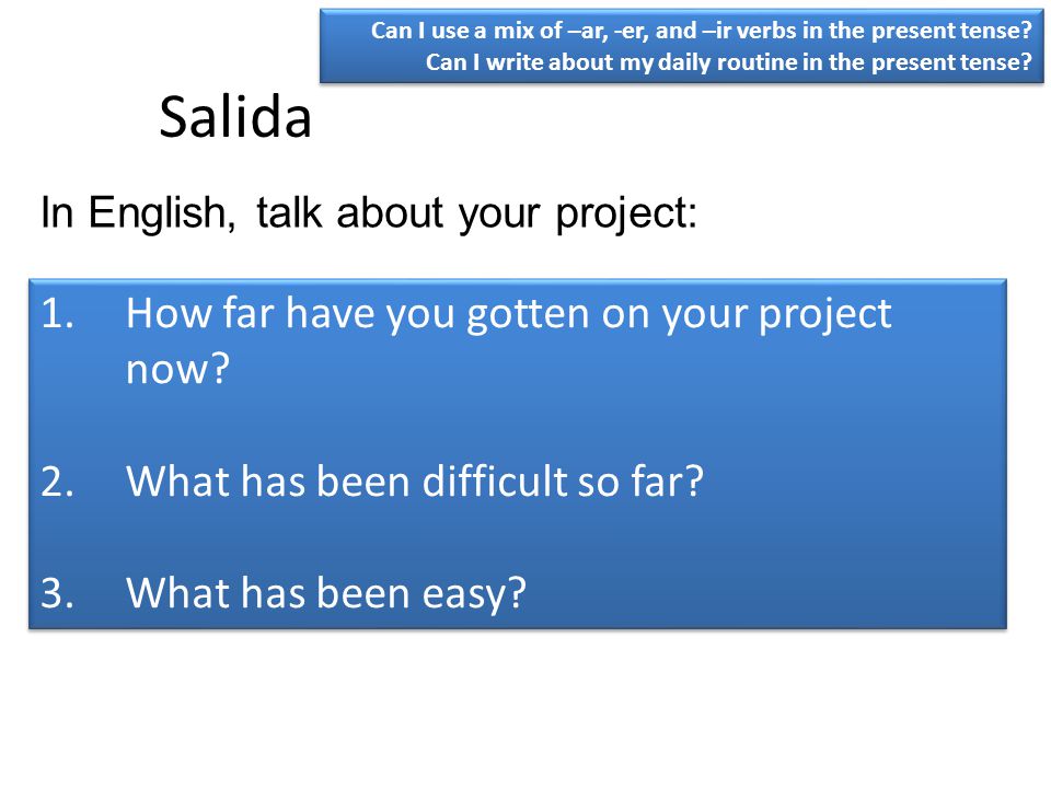 Salida How far have you gotten on your project now