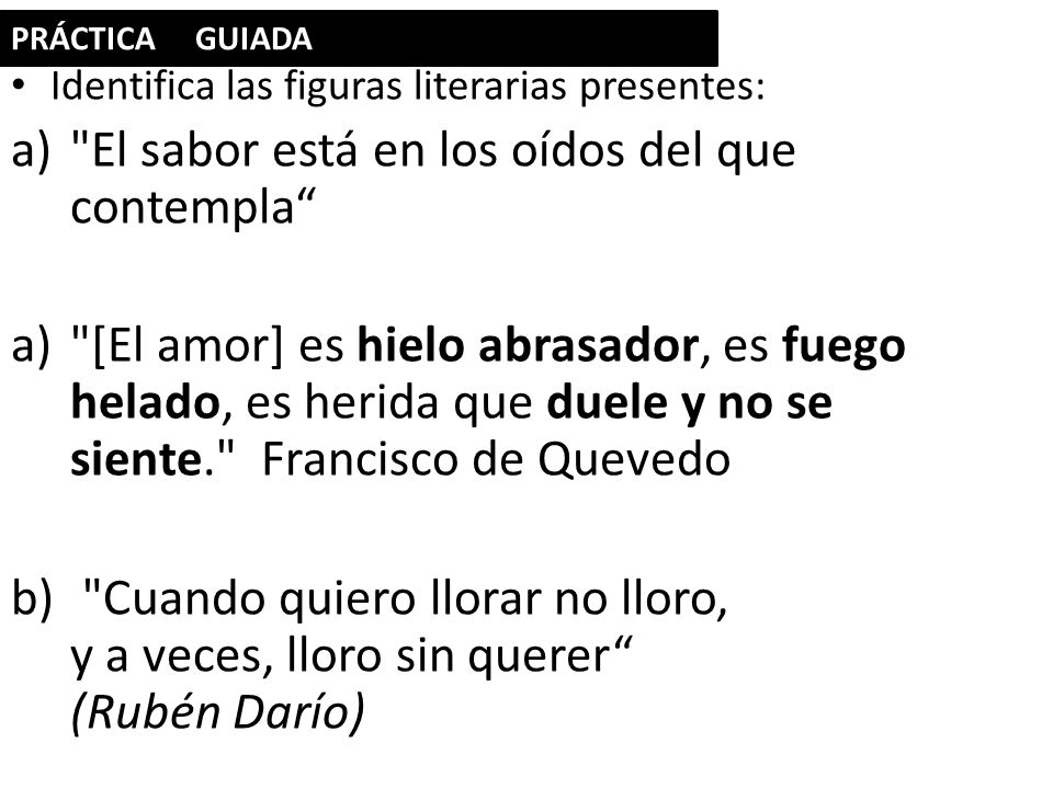 El sabor está en los oídos del que contempla