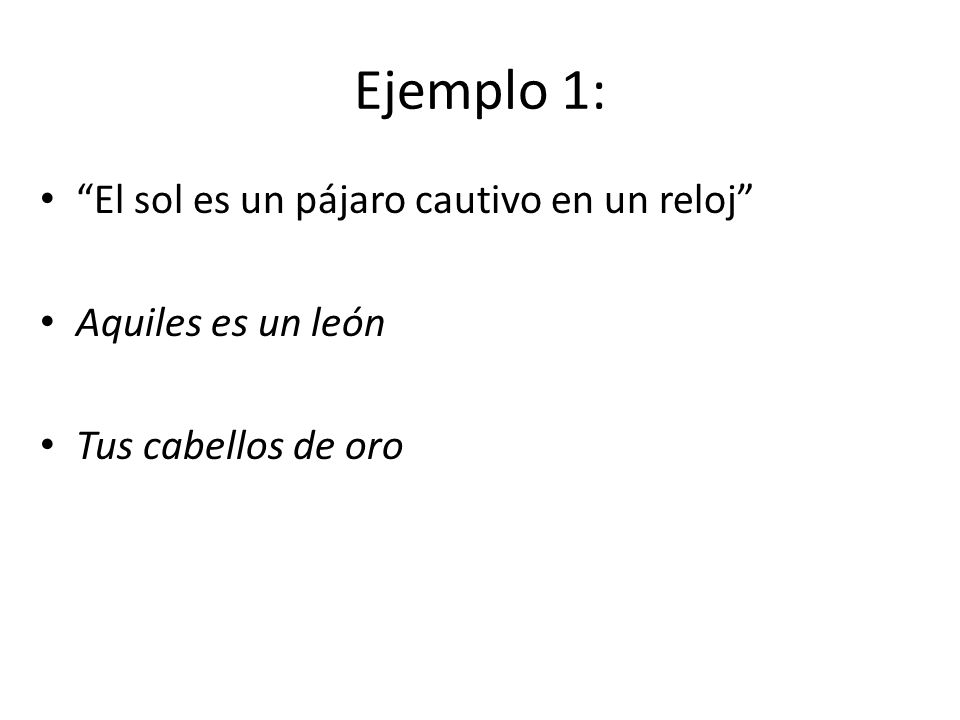 Ejemplo 1: El sol es un pájaro cautivo en un reloj
