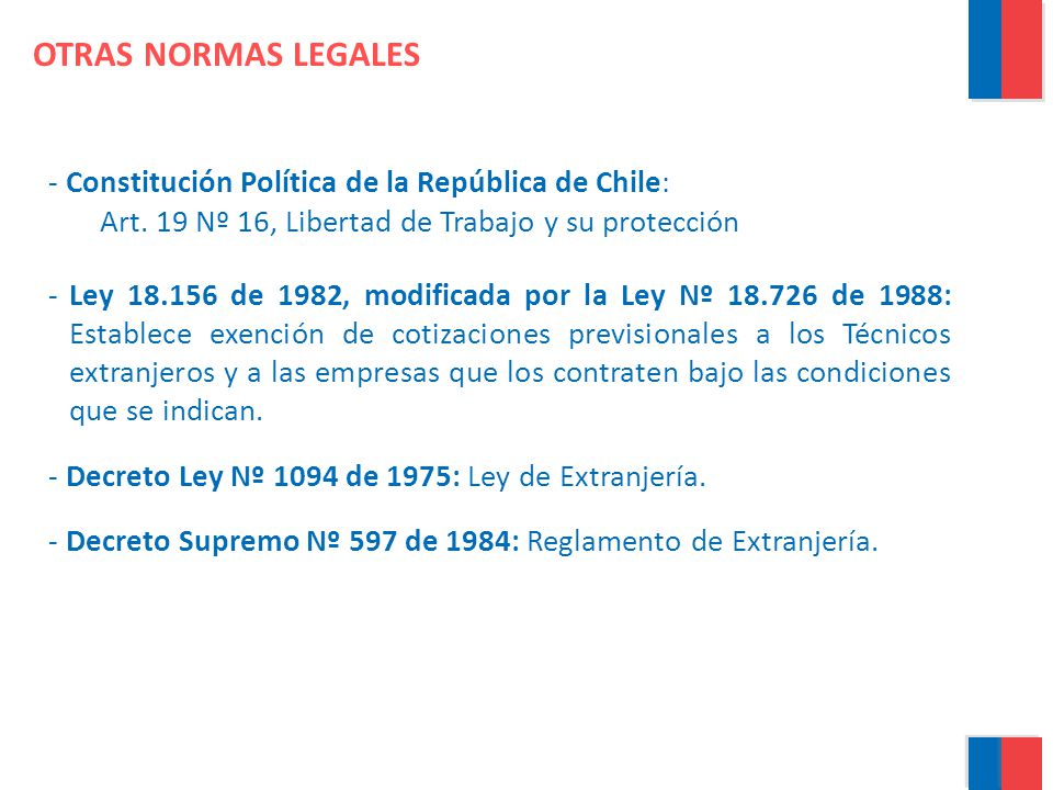 OTRAS NORMAS LEGALES Constitución Política de la República de Chile: