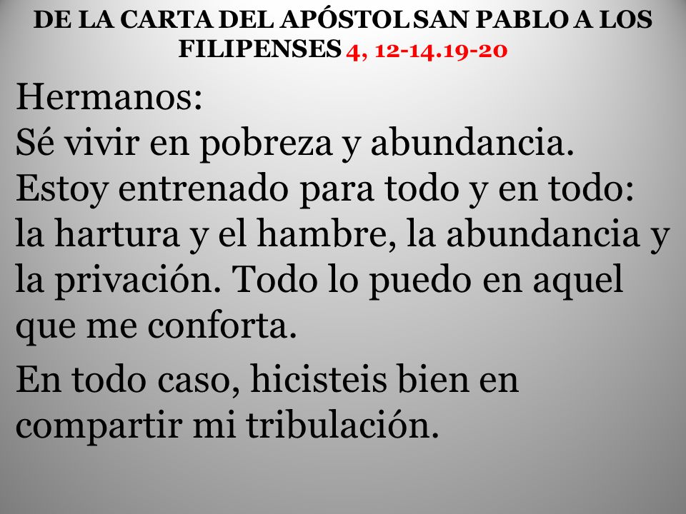 DE LA CARTA DEL APÓSTOL SAN PABLO A LOS FILIPENSES 4,