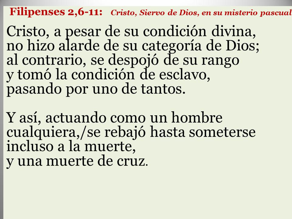 Filipenses 2,6-11: Cristo, Siervo de Dios, en su misterio pascual