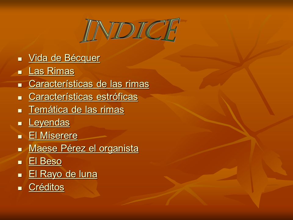 Indice Vida de Bécquer Las Rimas Características de las rimas